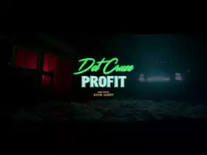 Video: Dot Cruze - Profit